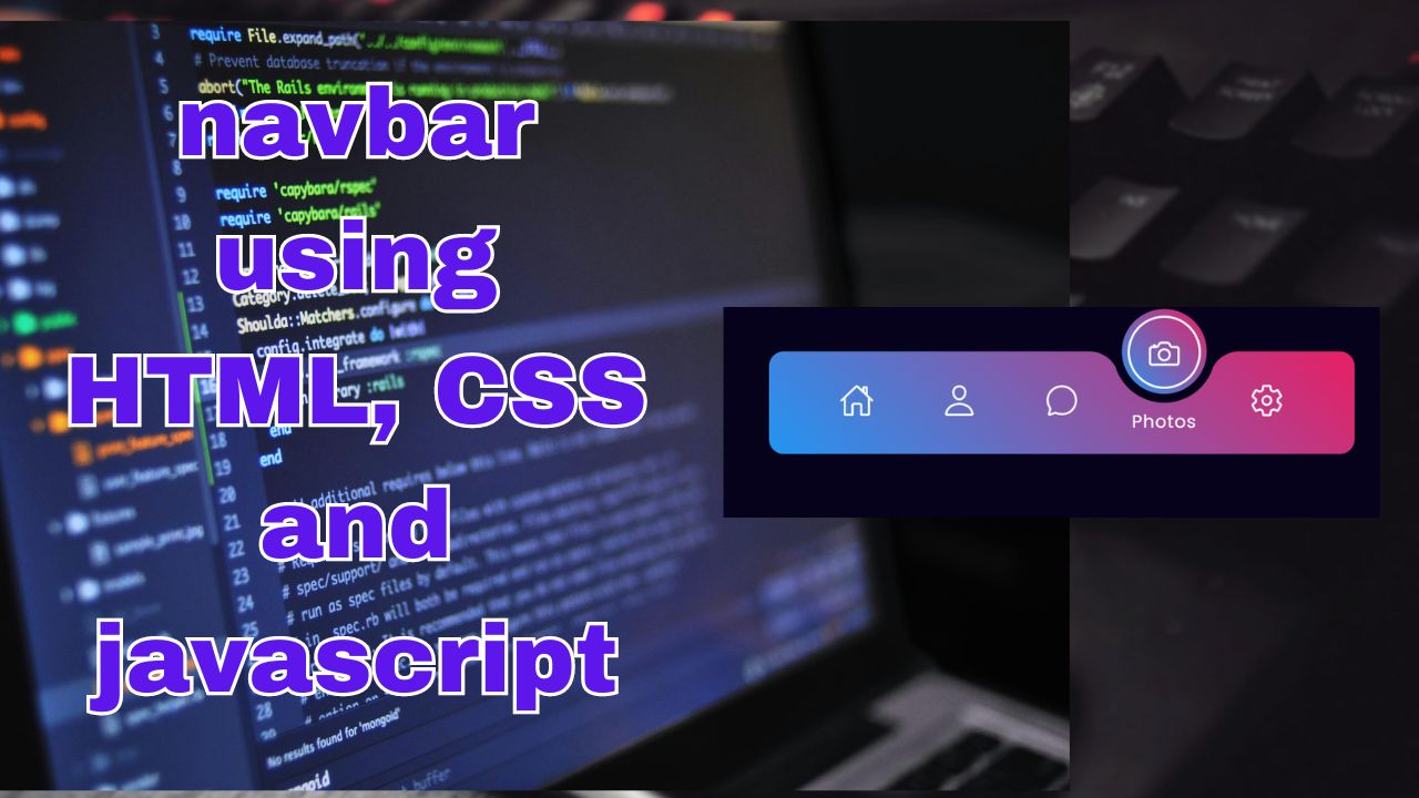 Navigation Menu Bar using HTML CSS and Javascript