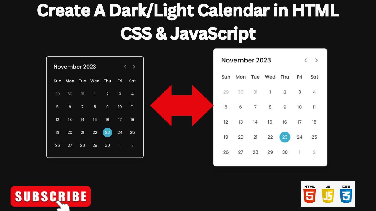 Step-by-Step Guide to Building a Dark/Light Mode Calendar with HTML, CSS, and JavaScript